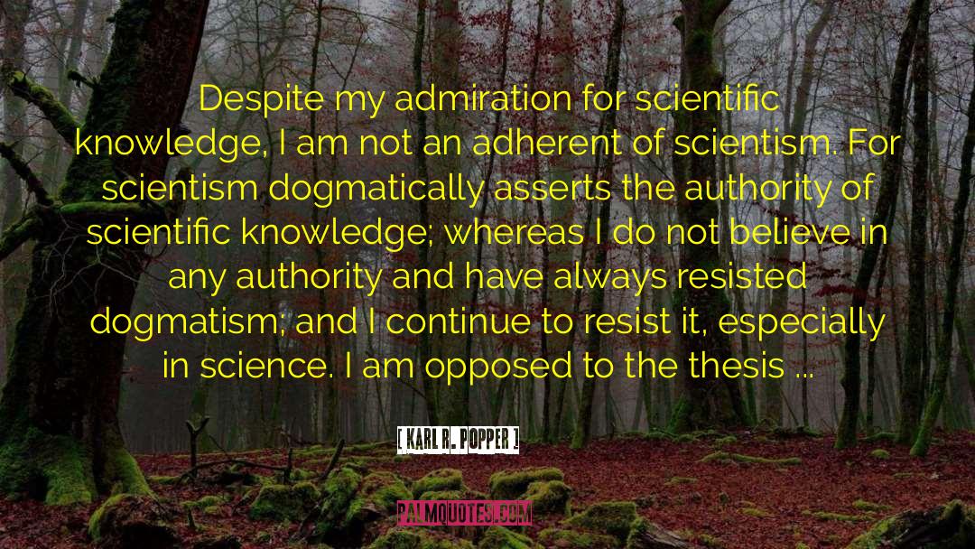 Anti Scientific Theory quotes by Karl R. Popper