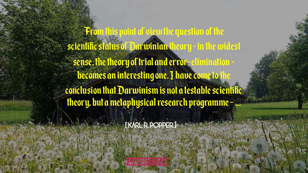 Anti Scientific Theory quotes by Karl R. Popper