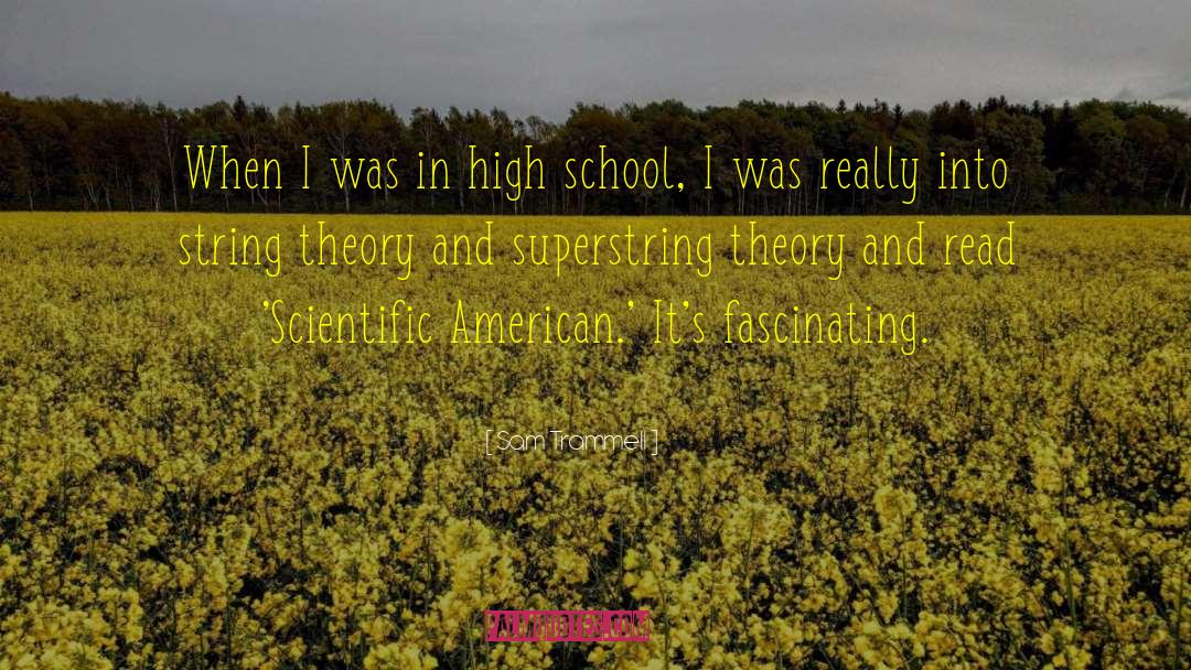 Anti Scientific Theory quotes by Sam Trammell