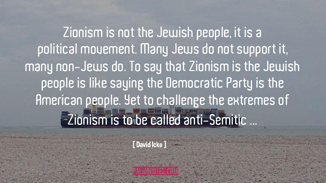 Anti Semitic quotes by David Icke