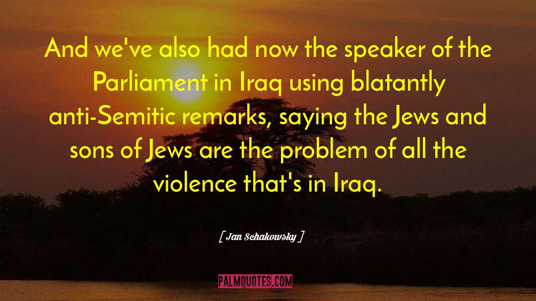 Anti Semitic quotes by Jan Schakowsky