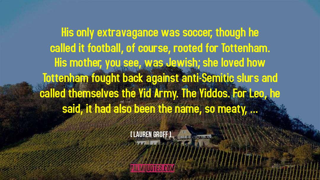 Anti Semitic quotes by Lauren Groff