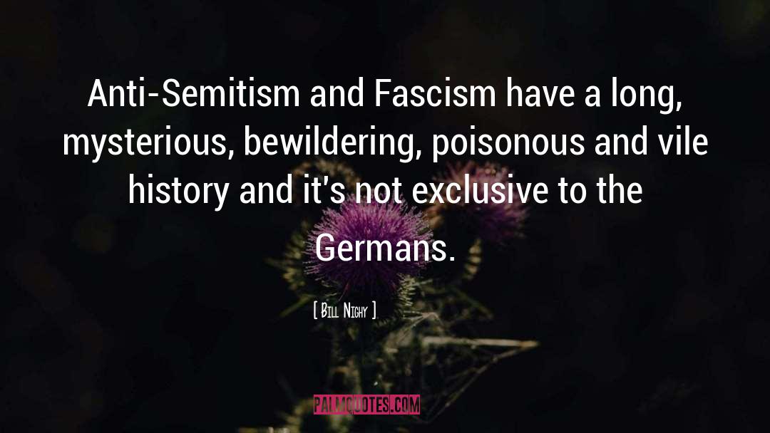 Anti Semitism quotes by Bill Nighy