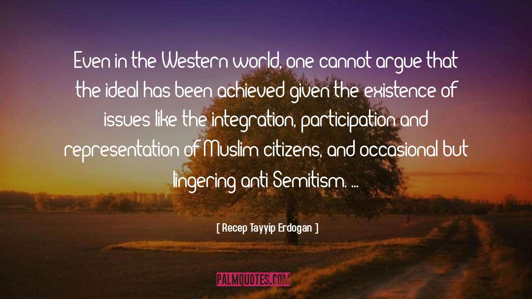 Anti Semitism quotes by Recep Tayyip Erdogan