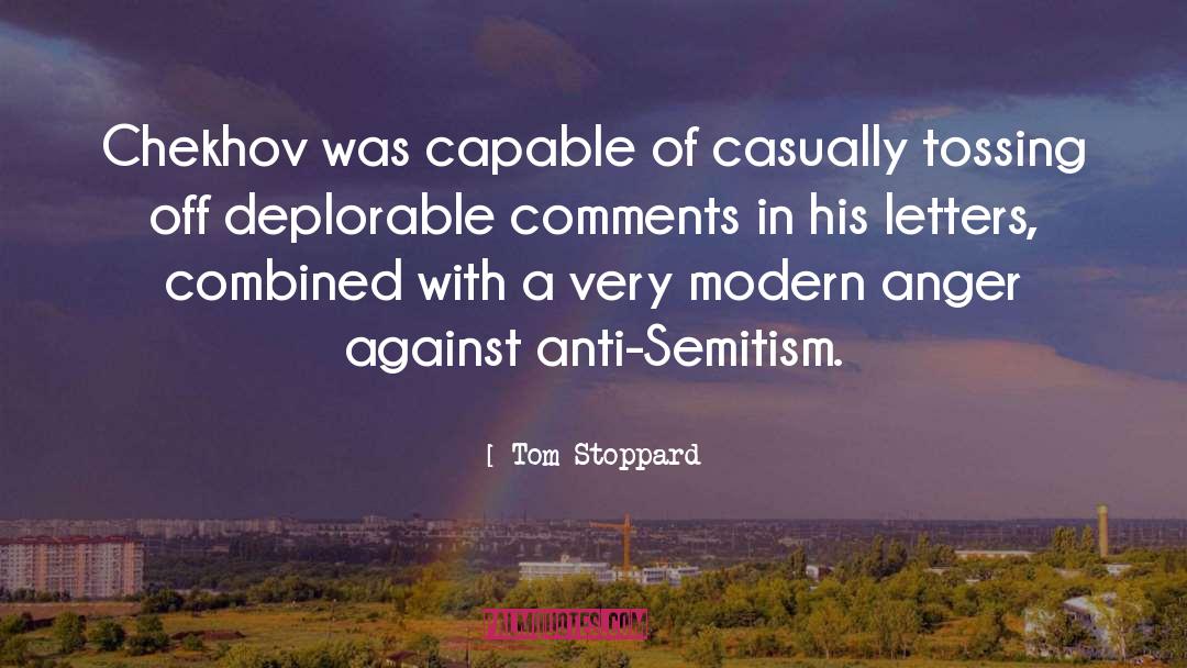Anti Semitism quotes by Tom Stoppard