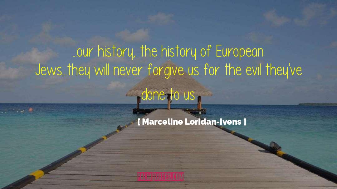 Anti Semitism quotes by Marceline Loridan-Ivens