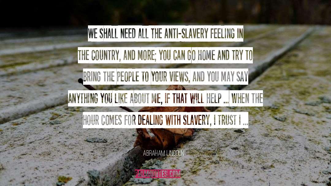 Anti Slavery quotes by Abraham Lincoln
