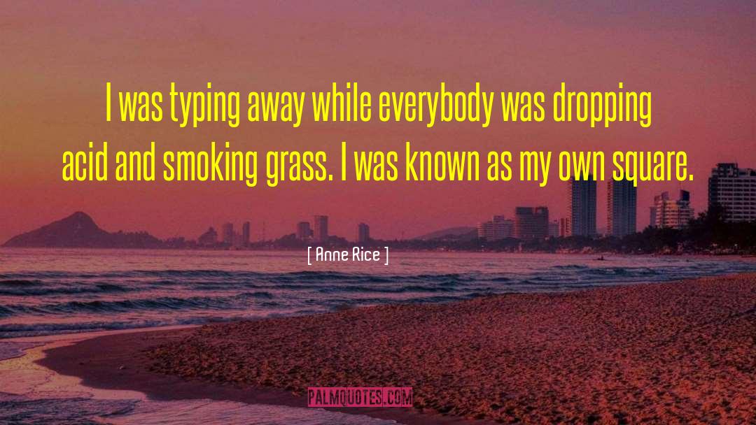 Anti Smoking quotes by Anne Rice