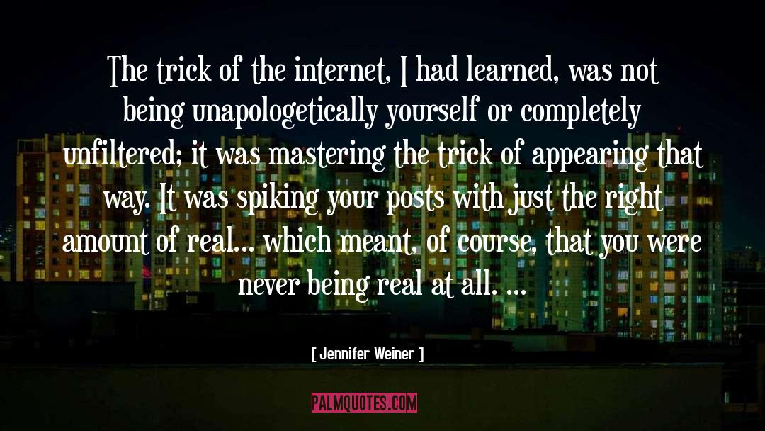 Anti Social Media quotes by Jennifer Weiner