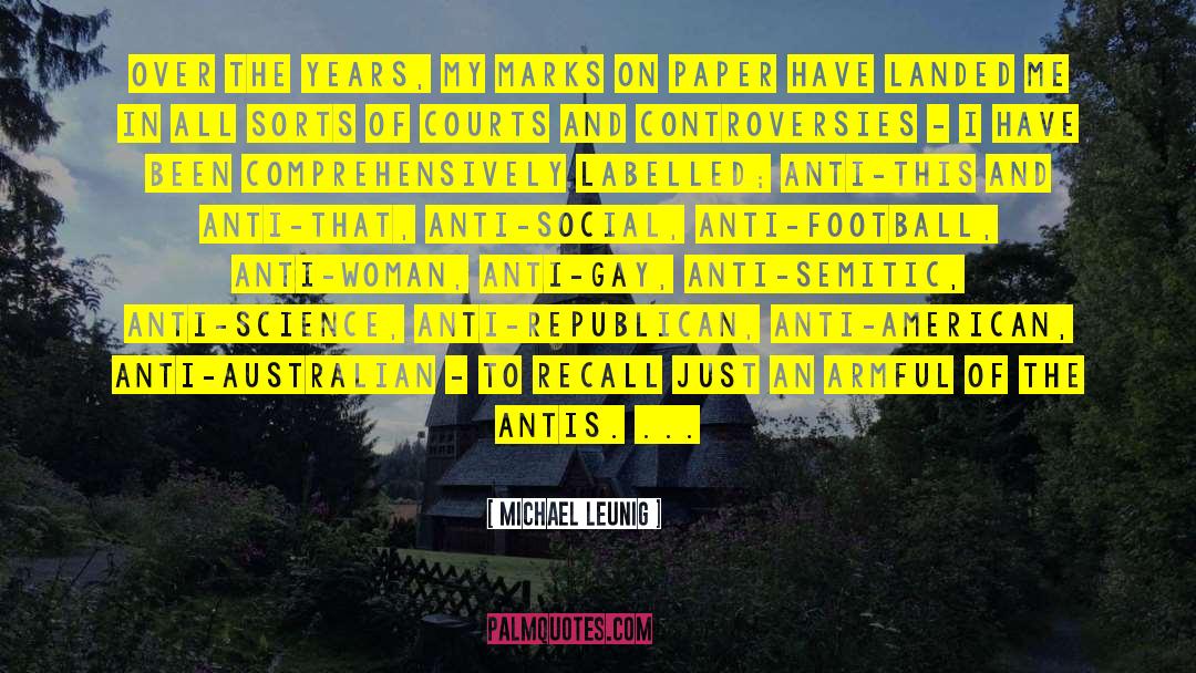 Anti Social quotes by Michael Leunig