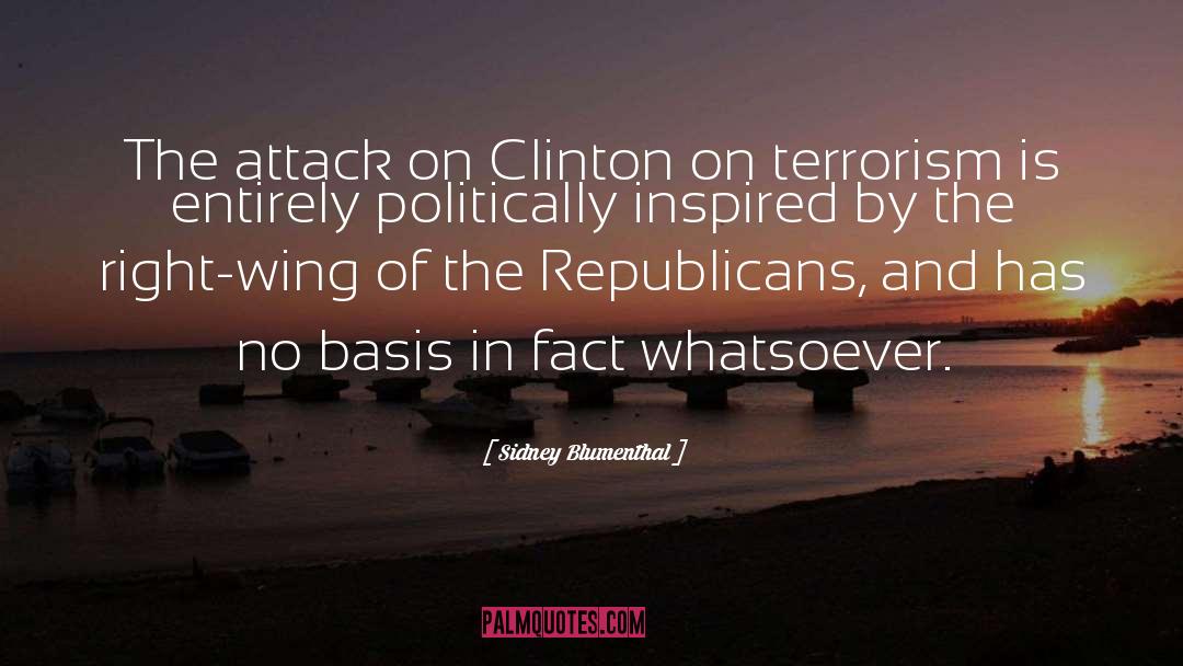 Anti Terrorism quotes by Sidney Blumenthal