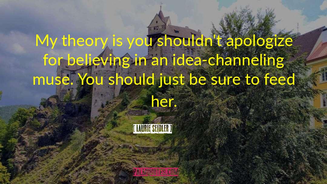Anti Theory quotes by Laurie Seidler