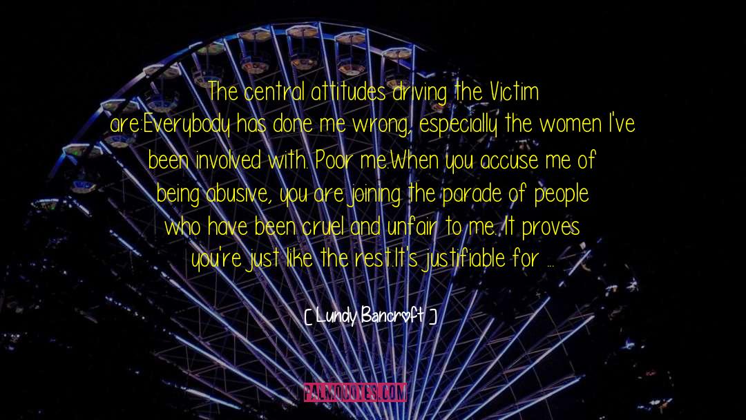 Anti Victim Mentality quotes by Lundy Bancroft