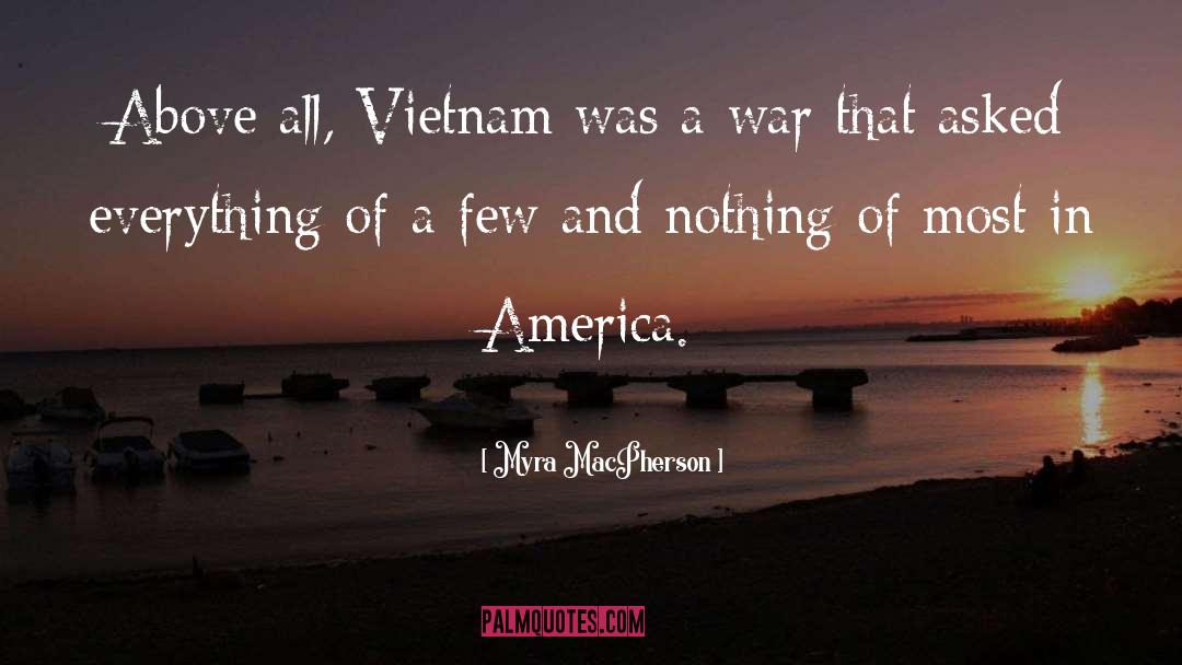 Anti Vietnam War quotes by Myra MacPherson