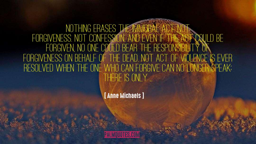 Anti Violence quotes by Anne Michaels