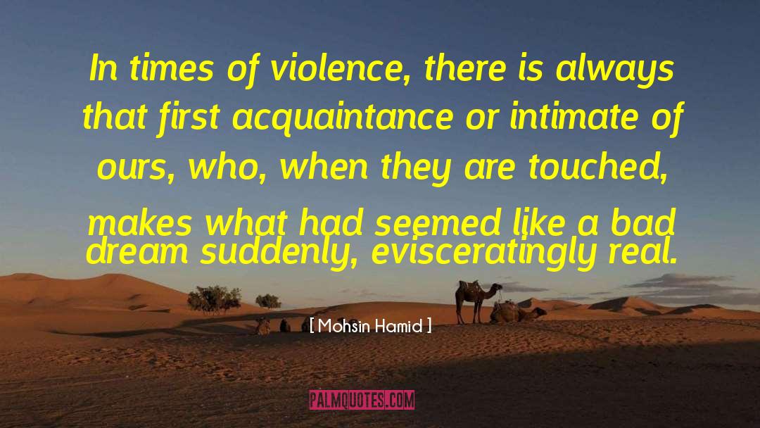 Anti Violence quotes by Mohsin Hamid