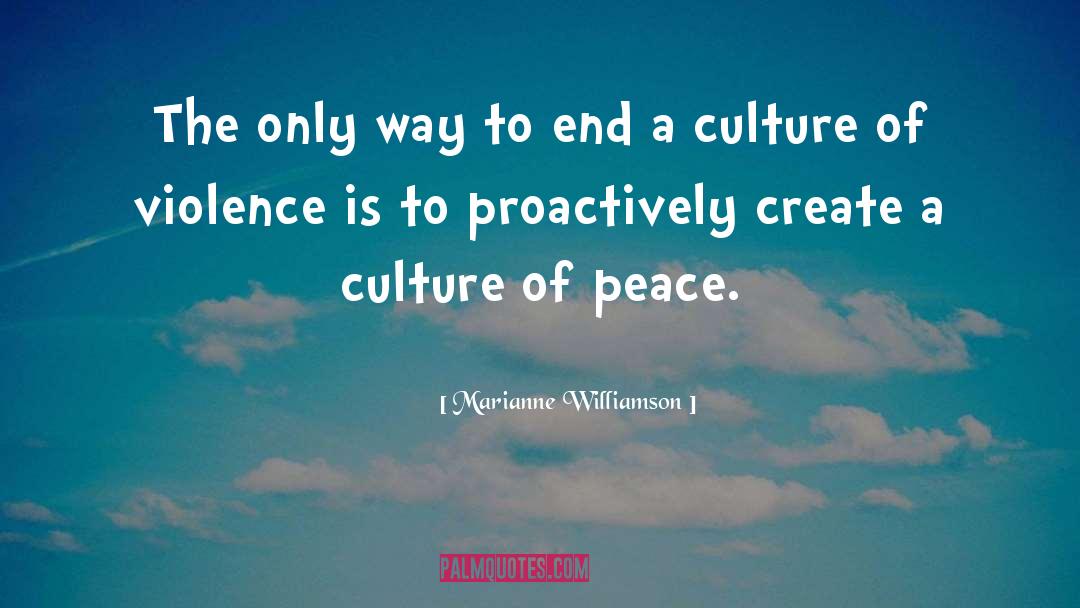 Anti Violence quotes by Marianne Williamson
