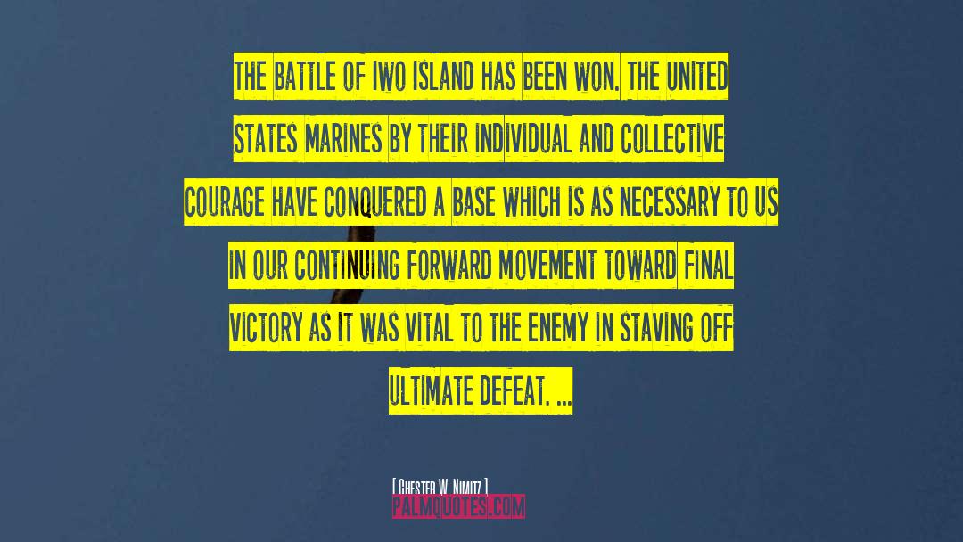 Anti War Movement quotes by Chester W. Nimitz