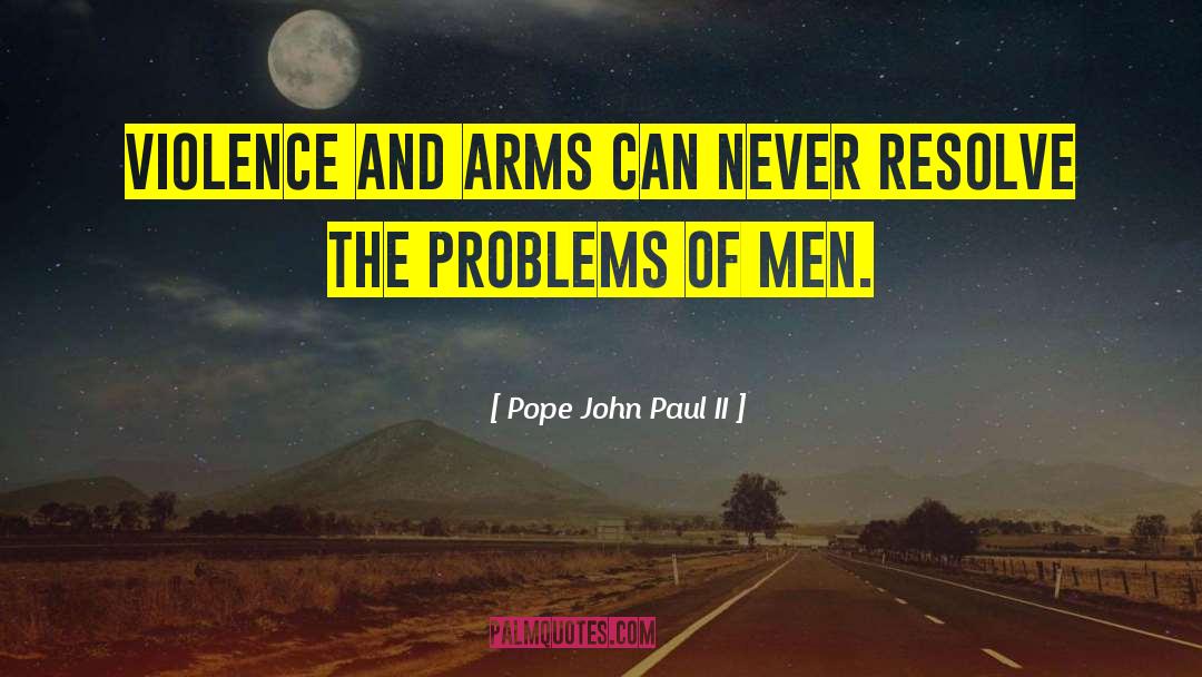 Anti War Movement quotes by Pope John Paul II