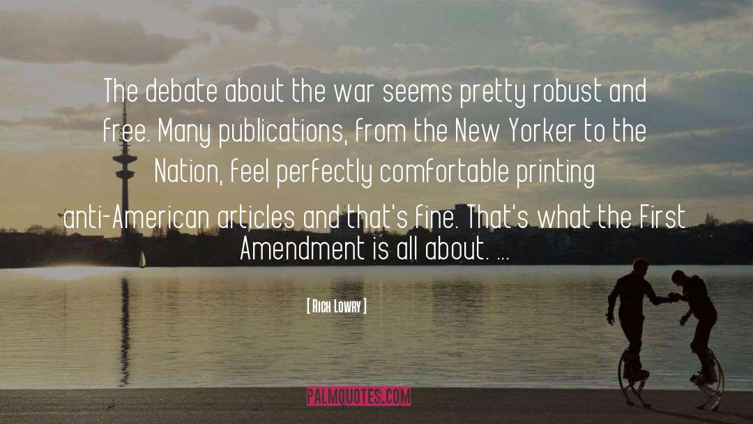 Anti War Movement quotes by Rich Lowry