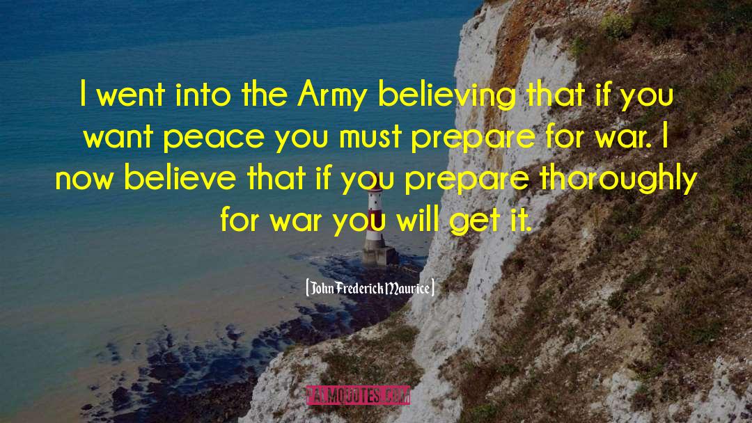 Anti War quotes by John Frederick Maurice