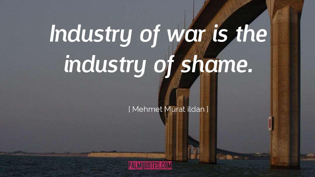 Anti War quotes by Mehmet Murat Ildan