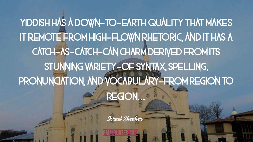 Antibes Pronunciation quotes by Israel Shenker