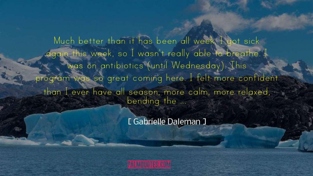 Antibiotics quotes by Gabrielle Daleman