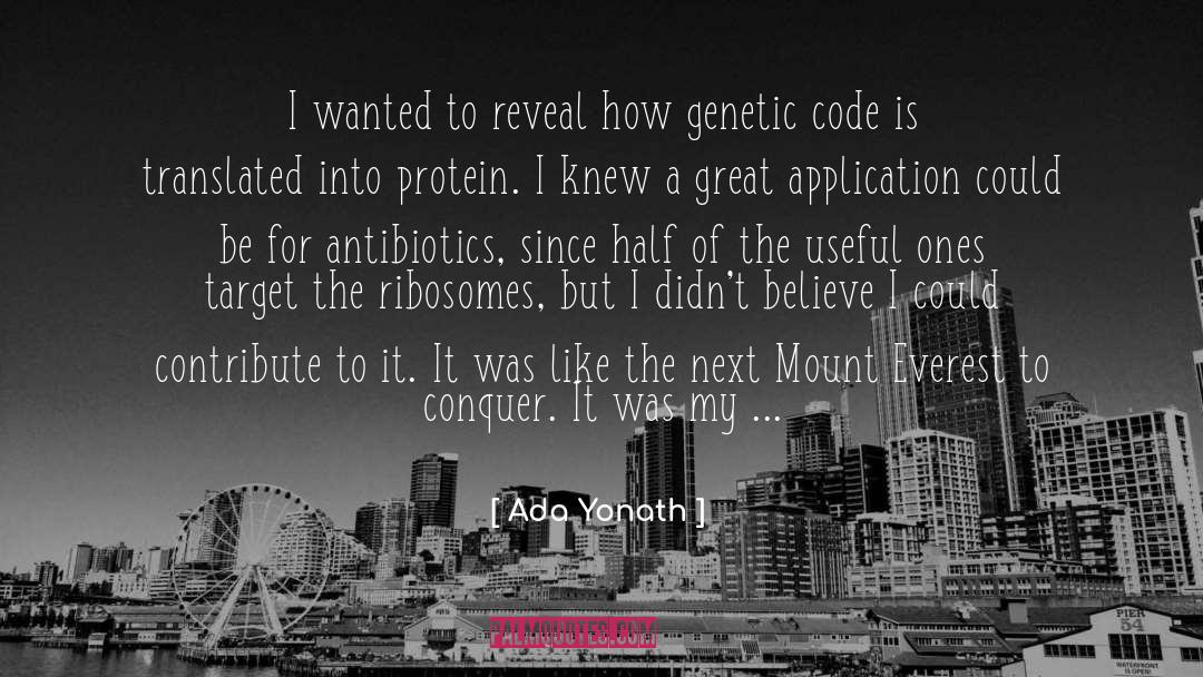 Antibiotics quotes by Ada Yonath