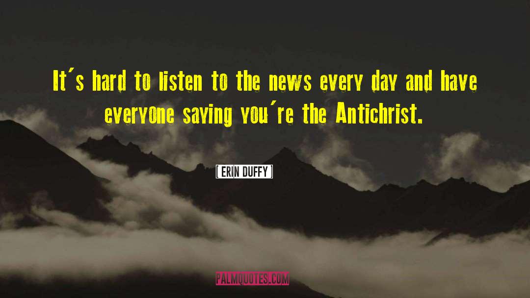Antichrist quotes by Erin Duffy