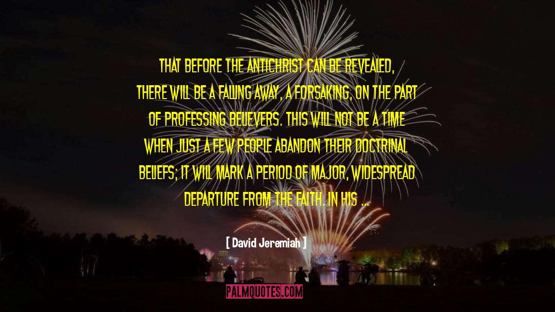 Antichrist quotes by David Jeremiah