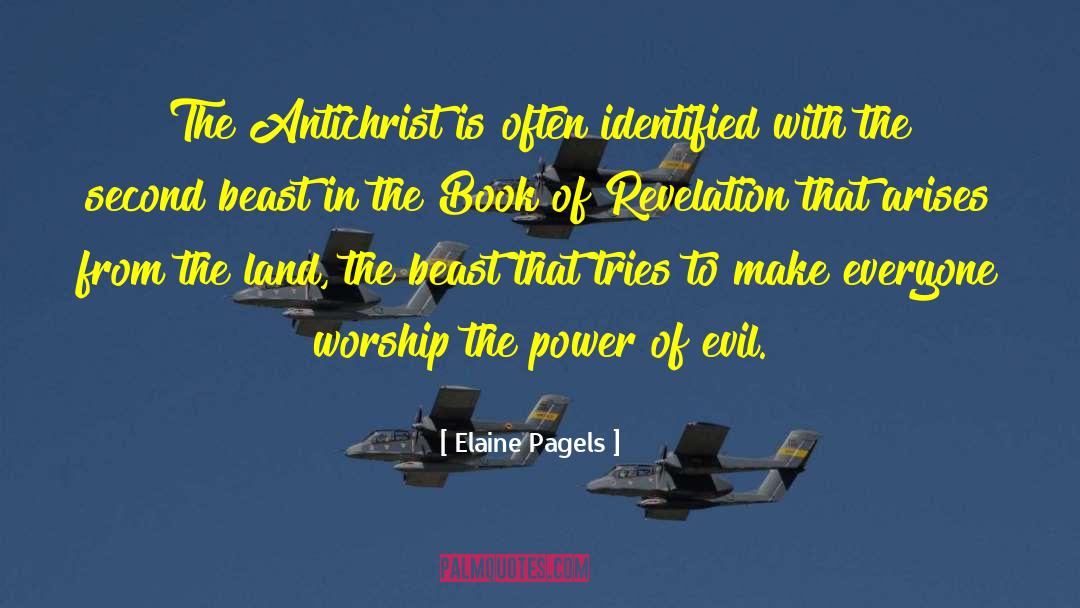 Antichrist quotes by Elaine Pagels