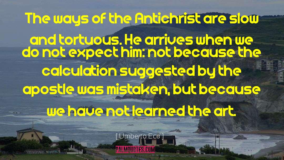 Antichrist quotes by Umberto Eco