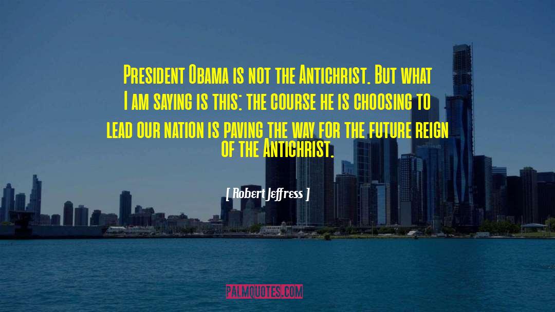 Antichrist quotes by Robert Jeffress