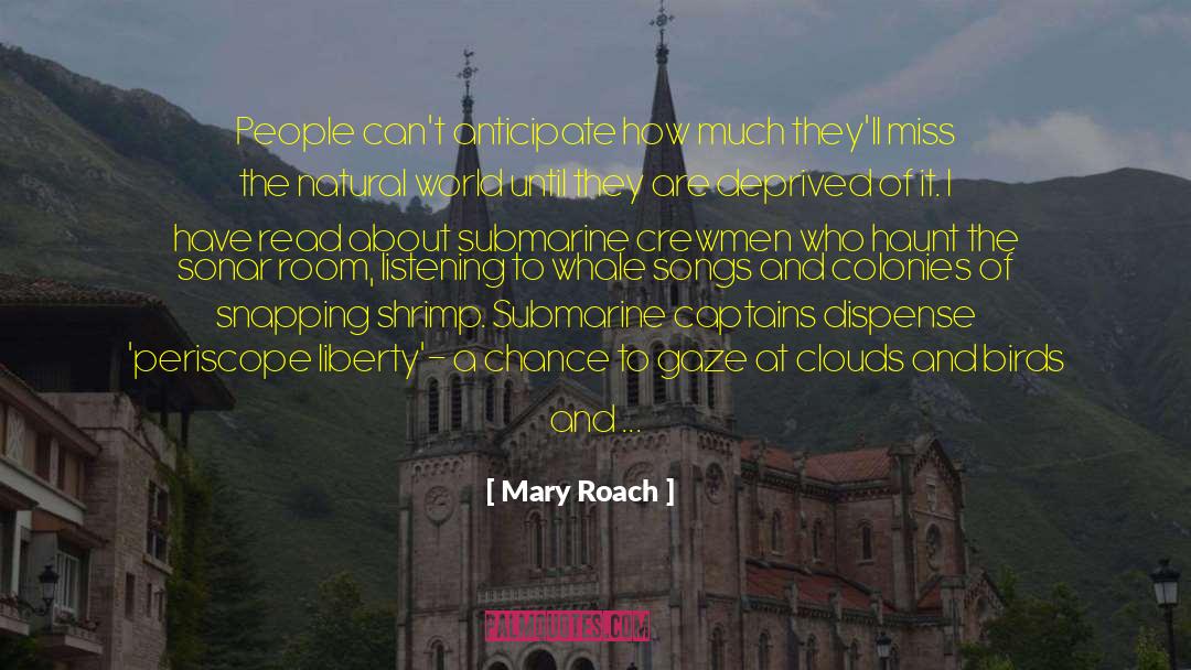 Anticipate quotes by Mary Roach