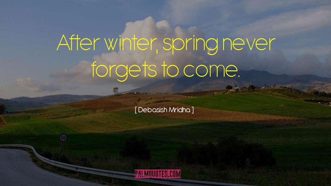 Anticipation Of Spring quotes by Debasish Mridha