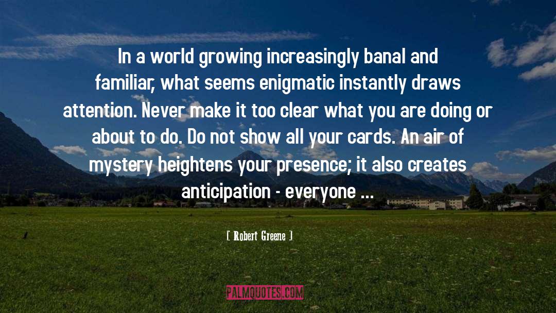 Anticipation quotes by Robert Greene