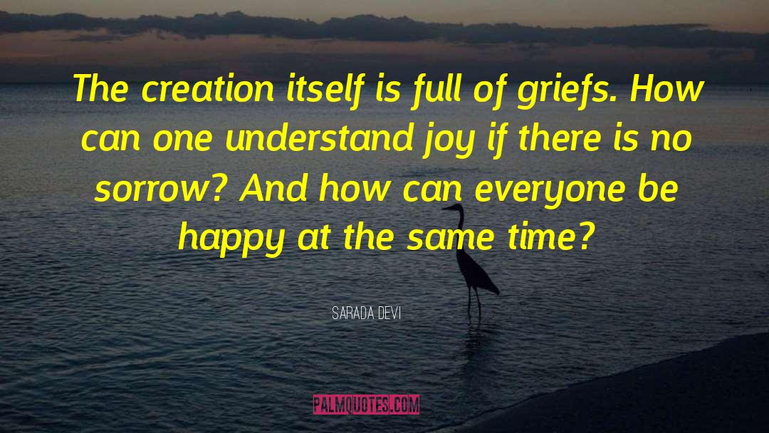 Anticipatory Grief quotes by Sarada Devi