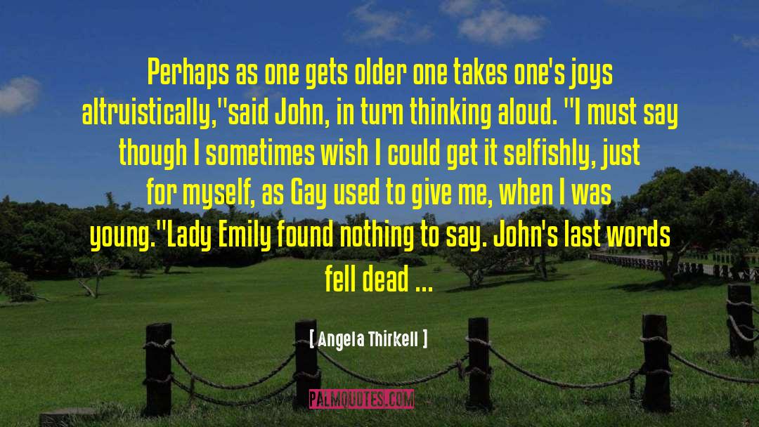 Anticipatory Grief quotes by Angela Thirkell