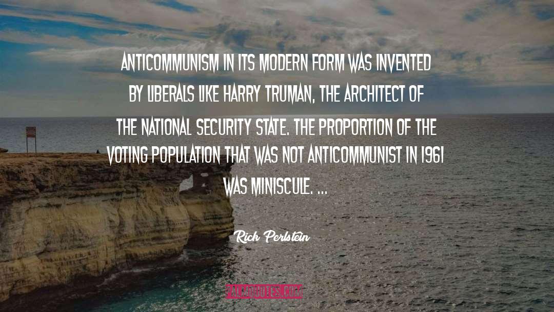 Anticommunist quotes by Rick Perlstein