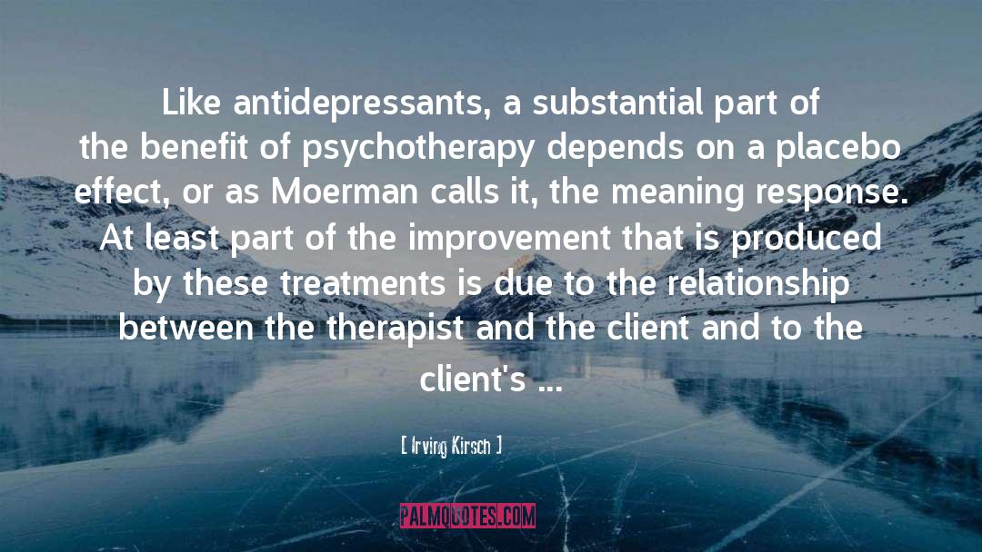 Antidepressants quotes by Irving Kirsch