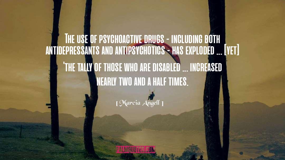 Antidepressants quotes by Marcia Angell