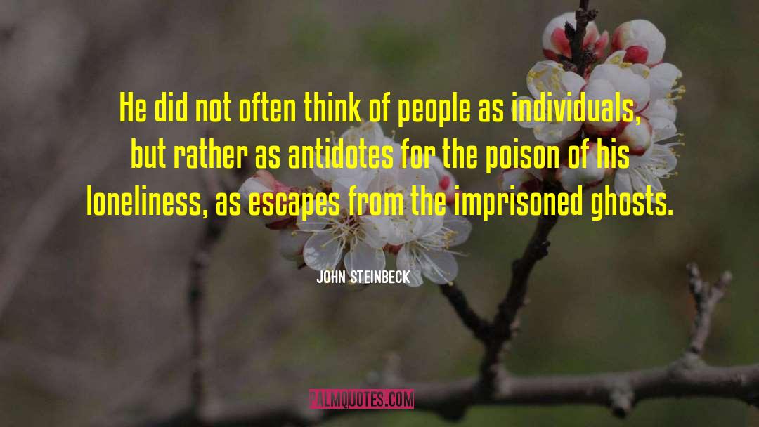 Antidotes quotes by John Steinbeck