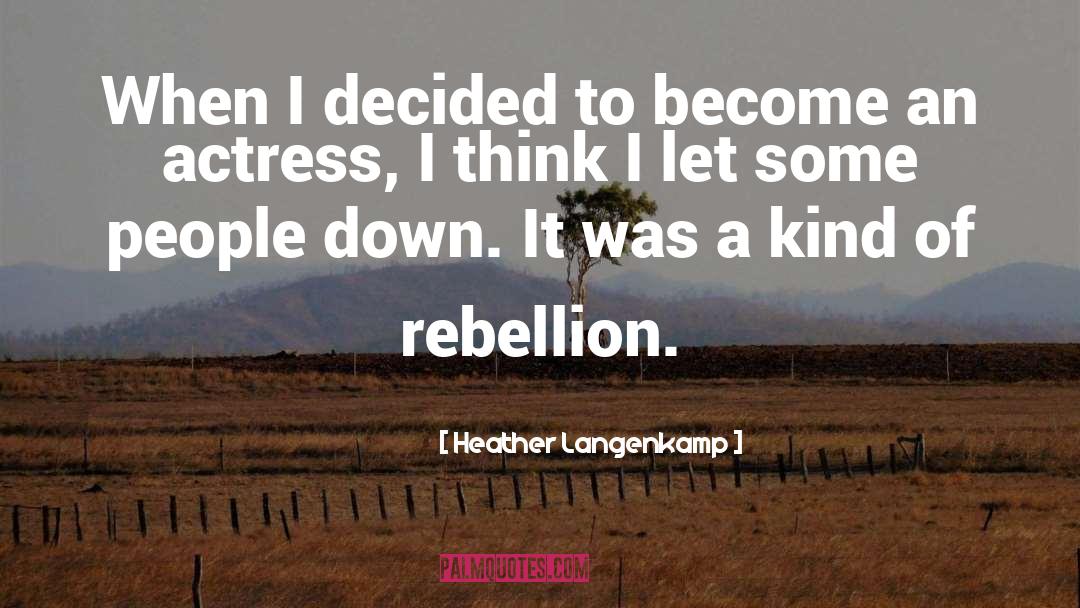 Antigone Rebellion quotes by Heather Langenkamp