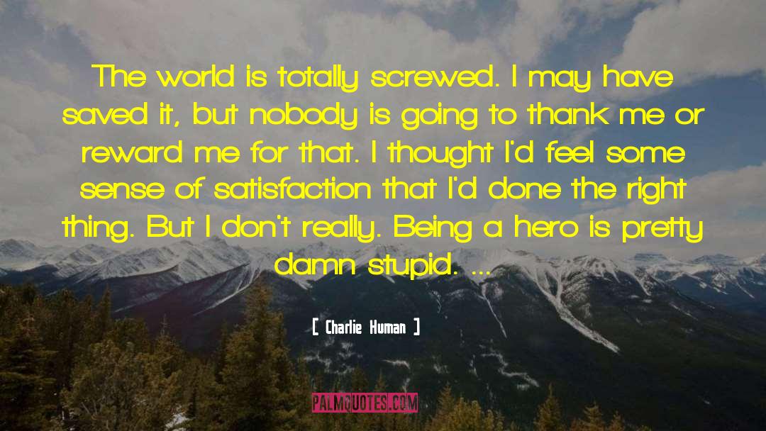 Antihero quotes by Charlie Human