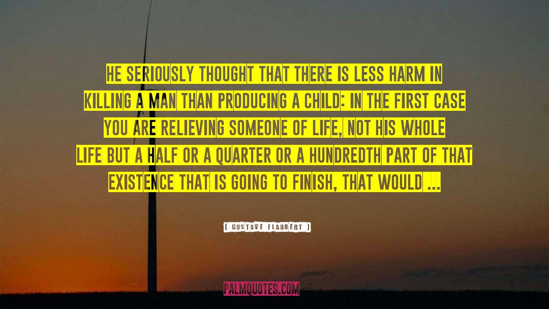 Antinatalism quotes by Gustave Flaubert