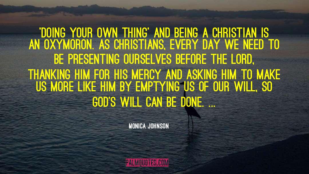Antinomians Christian quotes by Monica Johnson