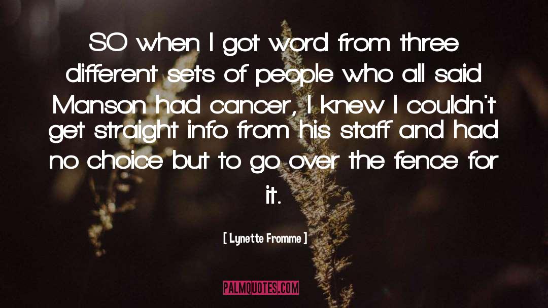 Antioxidants And Cancer quotes by Lynette Fromme