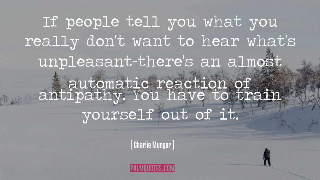 Antipathy quotes by Charlie Munger