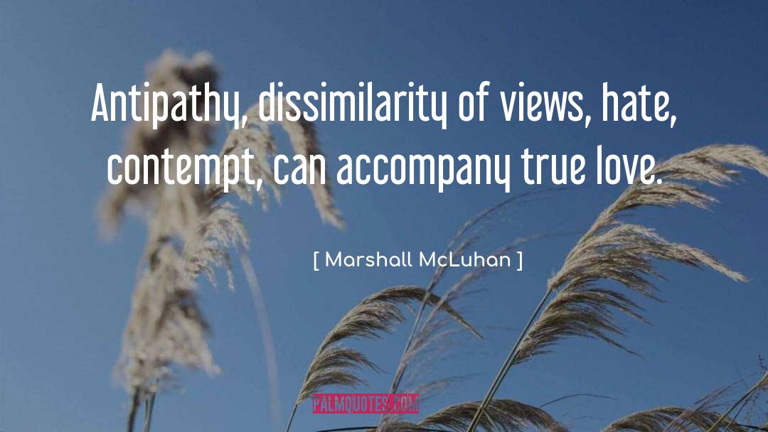 Antipathy quotes by Marshall McLuhan